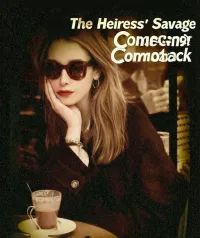 The Heiress' Savage Comeback 